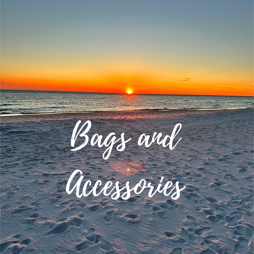 Bags and Accessories!